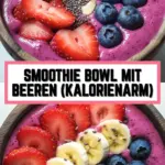Smoothie Bowl mit Beeren (kalorienarm) 14 Pinterest Hidden Image