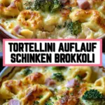 Tortellini Auflauf Schinken Brokkoli 21 Pinterest Hidden Image