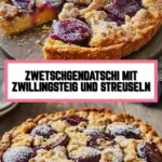 Zwetschgendatschi mit Zwillingsteig und Streuseln 29 Pinterest Hidden Image