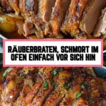 Räuberbraten, schmort im Ofen einfach vor sich hin 18 Pinterest Hidden Image